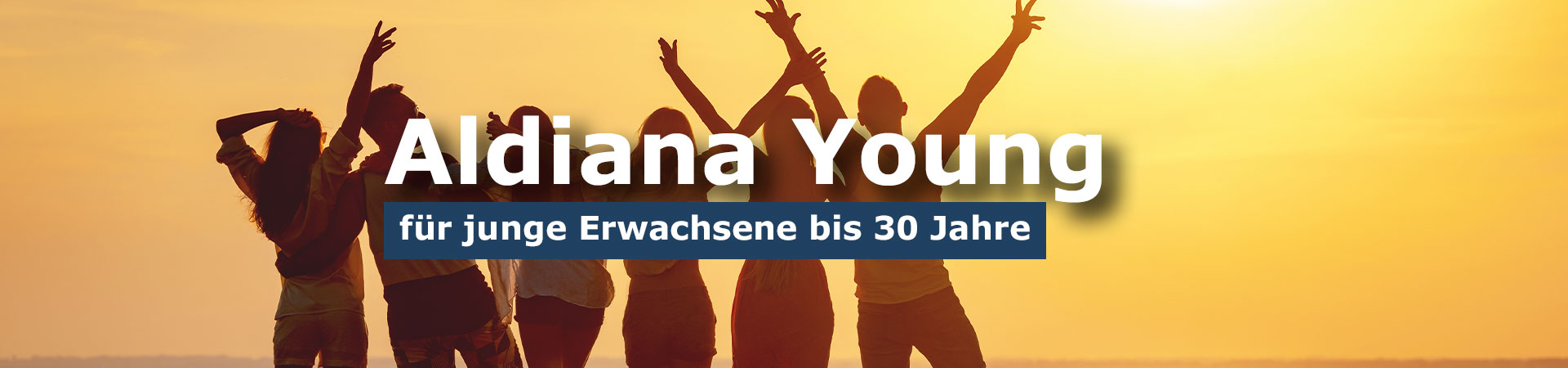 Aldiana Young Tarif - bei Cluburlaub.de mit Preisvorteilen bis zu 200 Euro